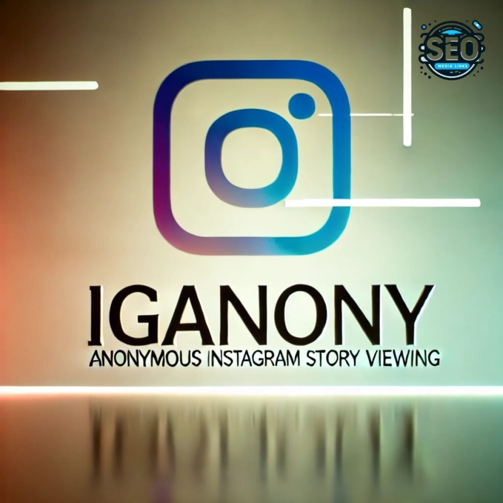 IgAnony – Best Instagram Story Viewer Tool in 2024